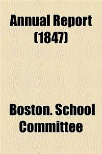 Annual Report (1847)