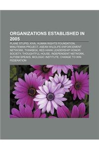 Organizations Established in 2005