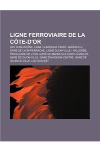 Ligne Ferroviaire de La Cote-D'Or