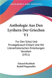 Anthologie Aus Den Lyrikern Der Griechen V1
