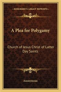 Plea for Polygamy