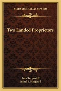 Two Landed Proprietors