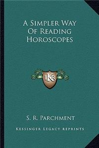A Simpler Way of Reading Horoscopes
