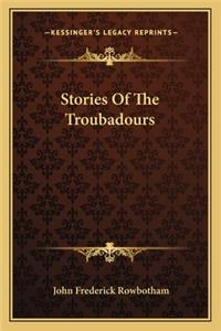 Stories Of The Troubadours