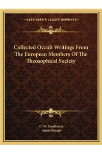 Collected Occult Writings from the European Members of the Theosophical Society