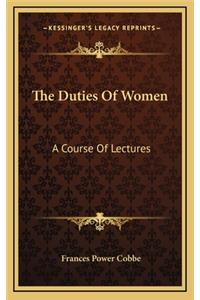 The Duties of Women