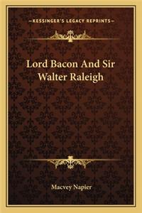 Lord Bacon And Sir Walter Raleigh