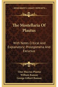 The Mostellaria of Plautus