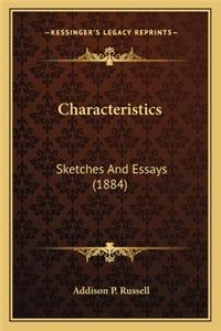Characteristics