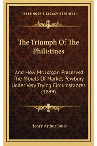 The Triumph of the Philistines