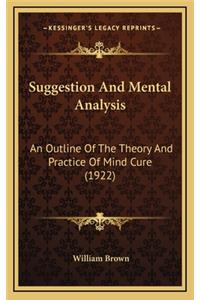 Suggestion and Mental Analysis