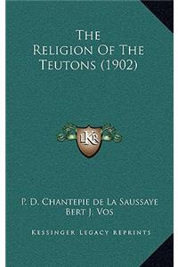 The Religion Of The Teutons (1902)