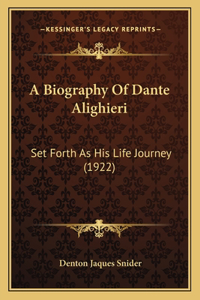 A Biography Of Dante Alighieri