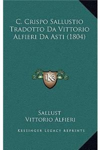 C. Crispo Sallustio Tradotto Da Vittorio Alfieri Da Asti (1804)
