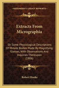 Extracts From Micrographia