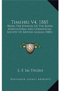 Timehri V4, 1885