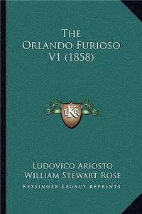 The Orlando Furioso V1 (1858)
