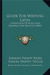 Guide For Writing Latin