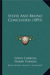 Sylvie And Bruno Concluded (1893)