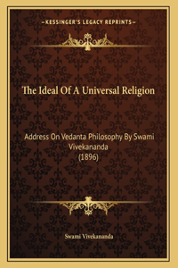 The Ideal Of A Universal Religion