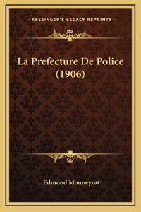 La Prefecture De Police (1906)