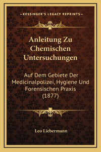 Anleitung Zu Chemischen Untersuchungen