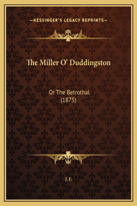The Miller O' Duddingston