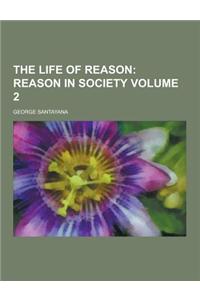 The Life of Reason Volume 2