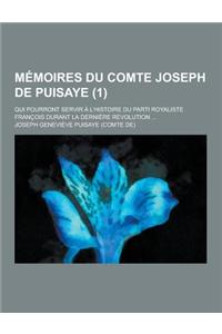 Memoires Du Comte Joseph de Puisaye; Qui Pourront Servir A L'Histoire Du Parti Royaliste Francois Durant La Derniere Revolution ... (1)