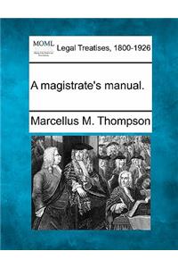 Magistrate's Manual.