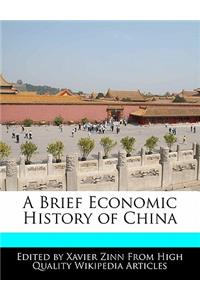 A Brief Economic History of China