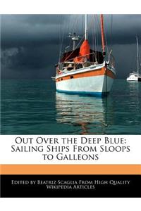 Out Over the Deep Blue