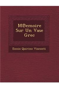 M Emoire Sur Un Vase Grec