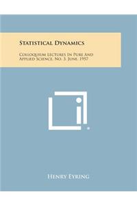 Statistical Dynamics