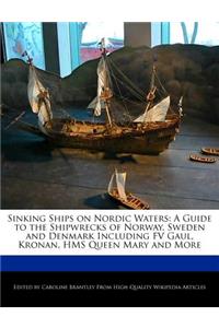 Sinking Ships on Nordic Waters