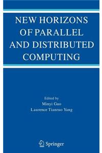 New Horizons of Parallel and Distributed Computing