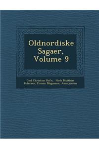 Oldnordiske Sagaer, Volume 9