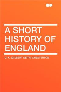 A Short History of England
