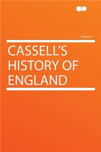 Cassell's History of England Volume 1
