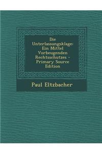 Die Unterlassungsklage: Ein Mittel Vorbeugenden Rechtsschutzes