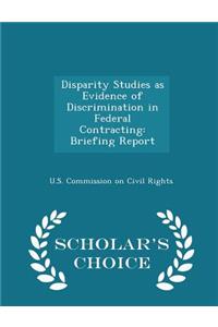 Disparity Studies as Evidence of Discrimination in Federal Contracting