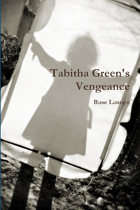 Tabitha Green's Vengeance