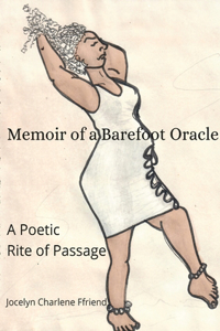 Memoir of a Barefoot Oracle