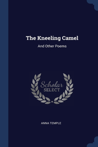 The Kneeling Camel