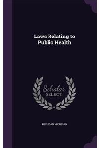 Laws Relating to Public Health