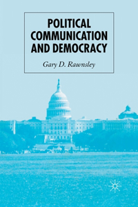 Political Communication and Democracy