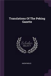 Translations Of The Peking Gazette