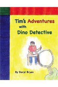 Tim's Adventures with Dino Detective