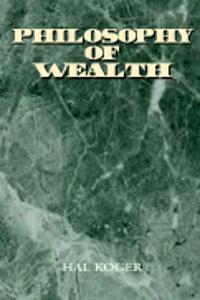 Philosophy of Wealth