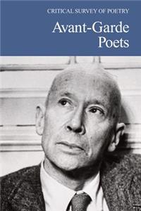 Critical Survey of Poetry: Avant-Garde Poets